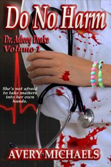 Do No Harm (Dr. Aubrey Drake #1)