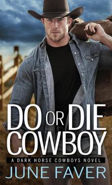 Do or Die Cowboy