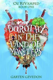 Dorothy In the Land of Monsters