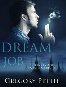 Dream Job (The Dreamwalker Chronicles Book 1)