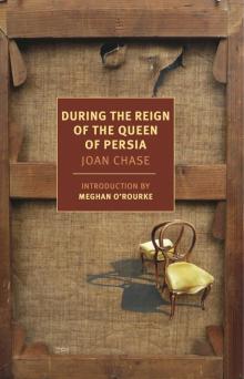 During the Reign of the Queen of Persia