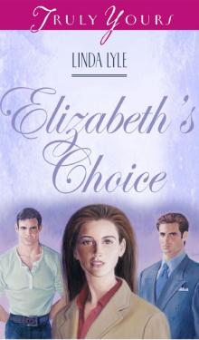 Elizabeth's Choice