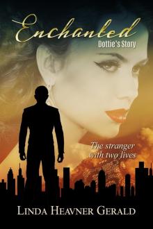 Enchanted: Dotties Story