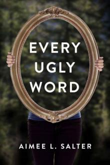 Every Ugly Word