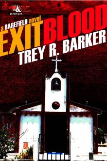 Exit Blood (Barefield Book 2)