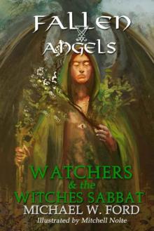 Fallen Angels: Watchers and the Witches Sabbat