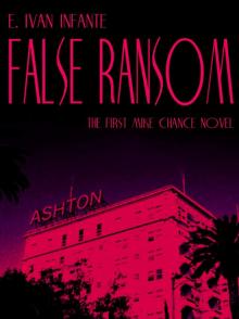 False Ransom (Mike Chance series Book 1)