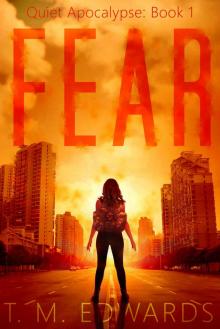 Fear: The Quiet Apocalypse