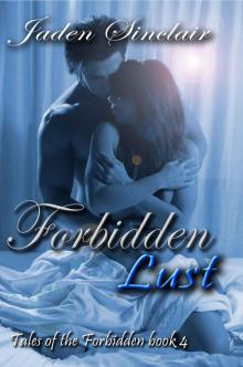 Forbidden Lust (Tales of the Forbidden)