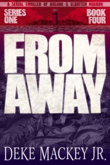 FROM AWAY ~ BOOK FOUR