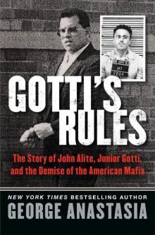 Gotti's Rules