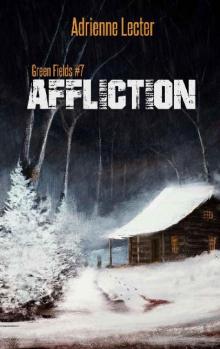 Green Fields (Book 7): Affliction