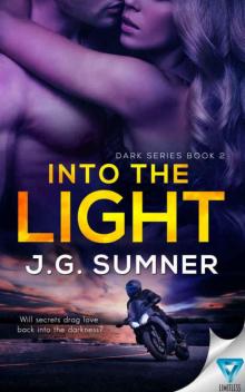 Into the Light (Dark #2)