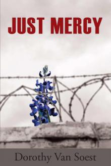 Just Mercy: A Novel