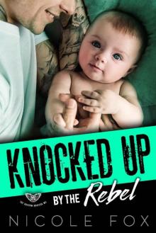 KNOCKED UP BY THE REBEL