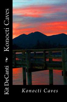 Konocti Caves (Cobb Mt Mystery Series Book 3)