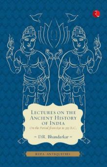 Lectures on the Ancient History of India