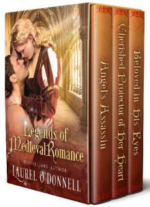 Legends of Medieval Romance: The Complete Angel's Assassin Trilogy