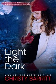 Light the Dark: A Carolina Moon Christmas Novella