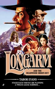 Longarm and the Deadwood Shoot-out (9781101619209)