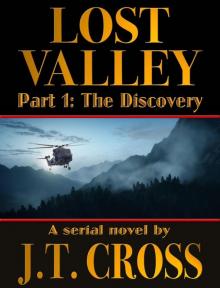 Lost Valley: The Discovery