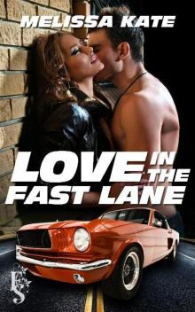 Love in the Fast Lane