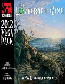 Lovecraft eZine Megapack - 2012 - Issues 10 through 20