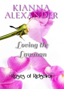 Loving the Lawman (Roses of Ridgeway)