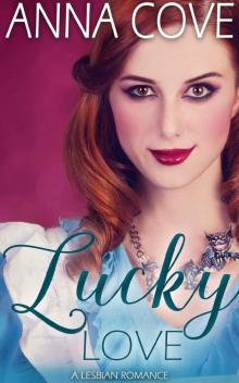 Lucky Love: A Lesbian Romance