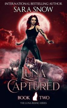 Luna Captured: Book 2 of the Luna Rising Series