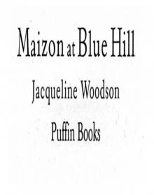 Maizon at Blue Hill