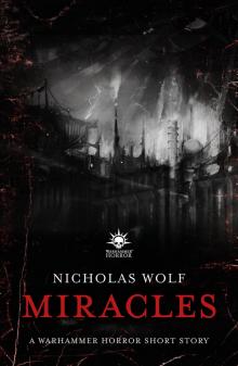 Miracles - Nicholas Wolf