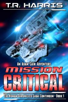 Mission Critical: The Human Chronicles Saga - Continuum Book 1