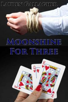 Moonshine For Three