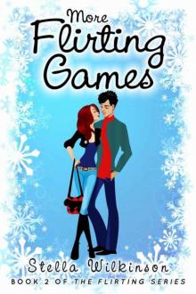 More Flirting Games (The Flirting Series - Young Adult)