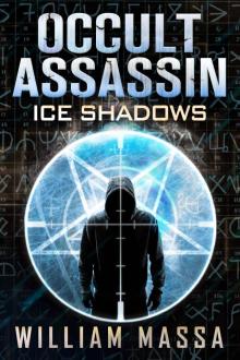 Occult Assassin: Ice Shadows (A Novella)