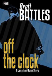 Off the Clock - a Jonathan Quinn Story