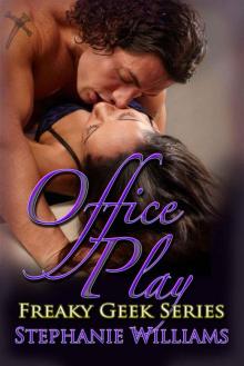 Office Play: Freaky Geek Series