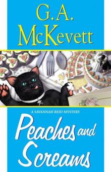 Peaches And Screams (A Savannah Reid Mystery)