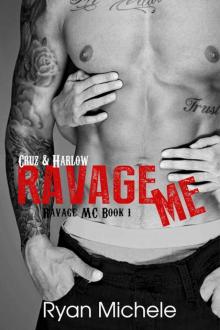 Ravage Me (Ravage MC)