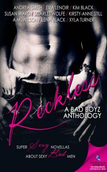 Reckless: A Bad Boyz Anthology