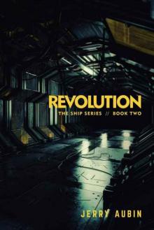 Revolution: The Ship Series // Book Two