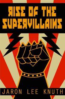 Rise of the Supervillains