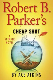 Robert B. Parker's Cheap Shot