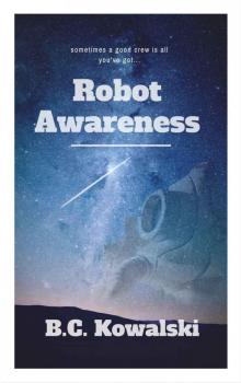 Robot Awareness: Special Edition