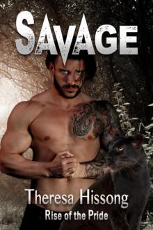 Savage (Rise of the Pride, Book 3)