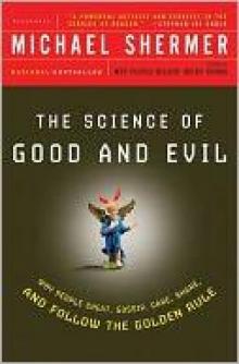 Science of Good and Evil