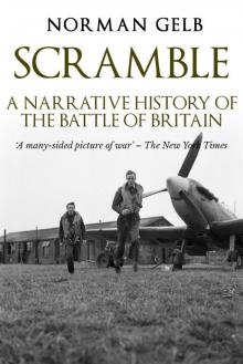 Scramble: A Narrative History of the Battle of Britain