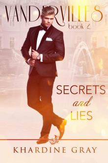 Secrets and Lies (Vandervilles Book 2)