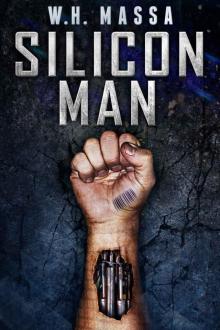 Silicon Man (Silicon World Book 2)